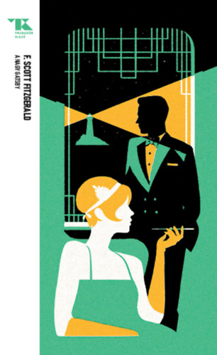 A nagy Gatsby - Trubadúr zsebkönyvek 2.