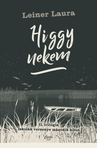 Higgy nekem - II. trilógia, Iskolák versenye 2.