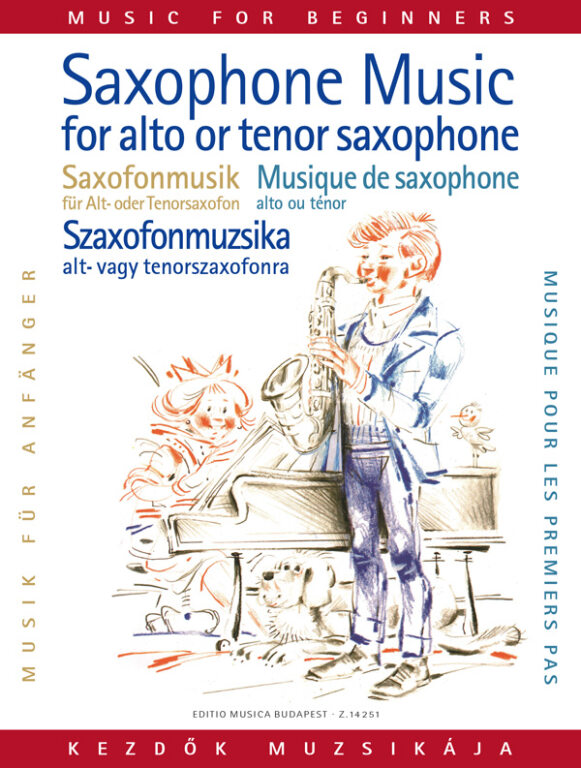 Kezdők muzsikája: Szaxofonmuzsika alt- vagy tenorszaxofonra