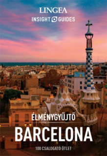 Barcelona: Élménygyűjtő